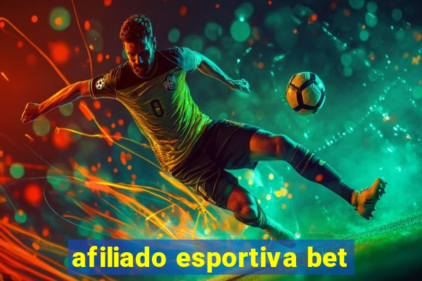 afiliado esportiva bet